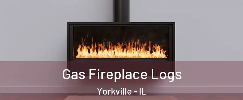  Gas Fireplace Logs Yorkville - IL