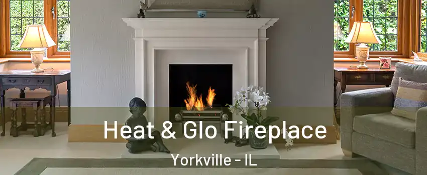  Heat & Glo Fireplace Yorkville - IL